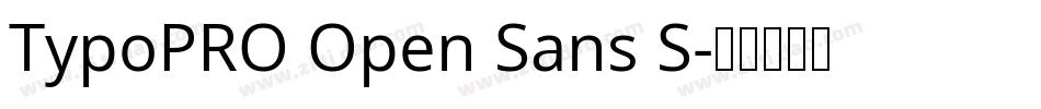 TypoPRO Open Sans S字体转换